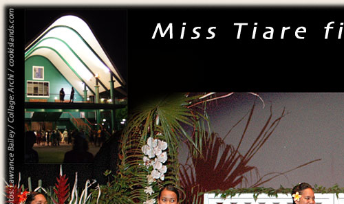 Opening / Miss Tiare election 2005 / Rarotonga
