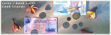 Cook Islands Coins and Bank notes / Photos: Lawrance Bailey